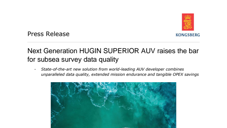 Kongsberg Maritime: Next Generation HUGIN SUPERIOR AUV raises the bar for subsea survey data quality  