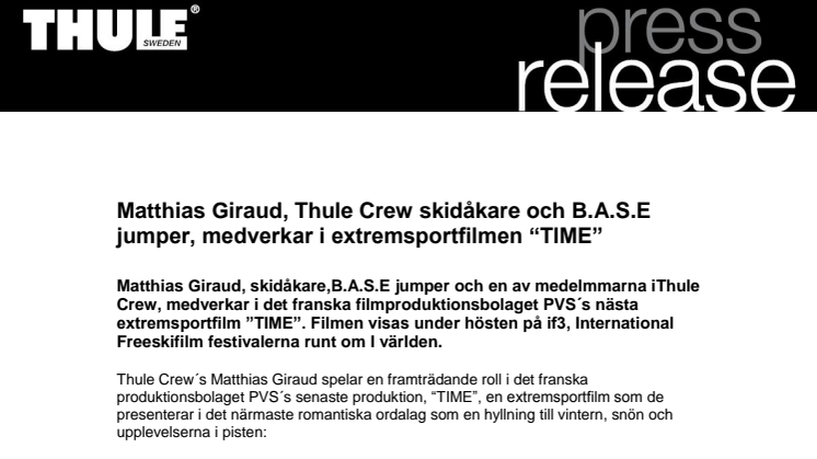 Matthias Giraud, Thule Crew skidåkare och B.A.S.E jumper, medverkar i extremsportfilmen “TIME”
