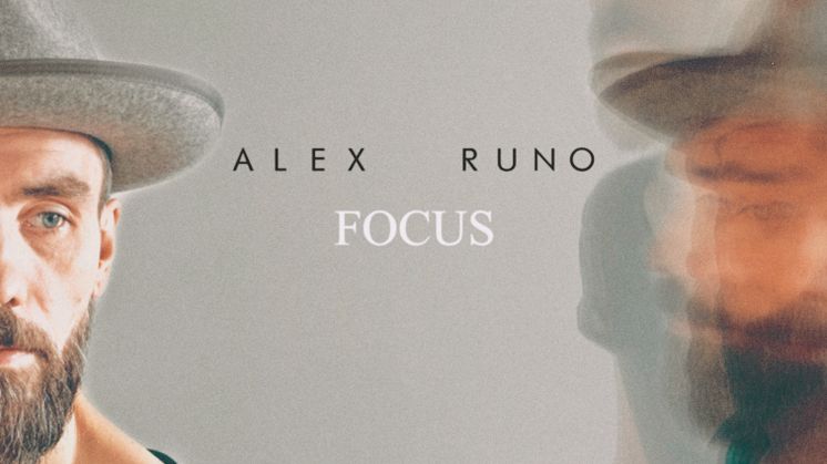 Svenske artisten Alex Runo släpper nya singeln "Focus". 