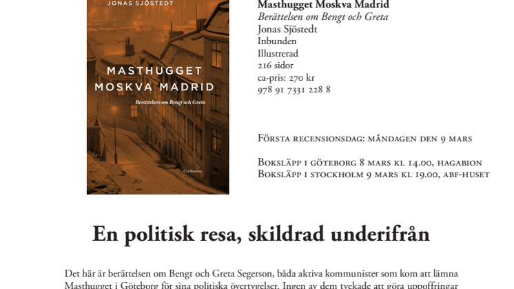 Jonas Sjöstedt skildrar politisk resa, från Masthugget till Madrid