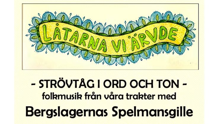 Bergslagernas Spelmansgille bjuder in till konsert med "Låtarna vi ärvde"