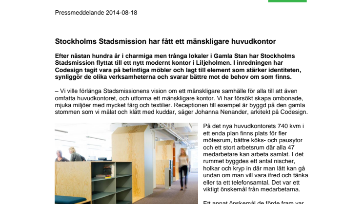 Stockholms Stadsmission har fått ett mänskligare huvudkontor