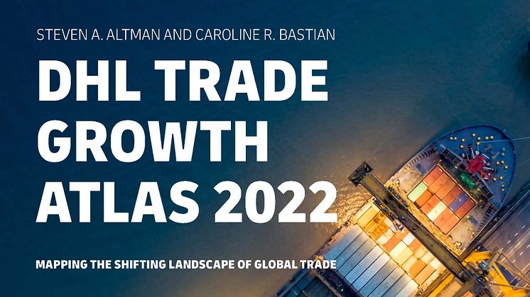 Ny DHL Trade Growth Atlas: Global handel overraskende sterk til tross for uro og usikkerhet