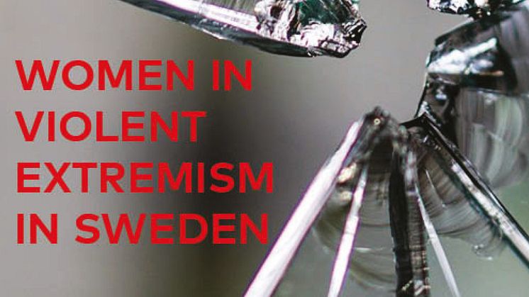 Inbjudan till presentation av ny rapport om kvinnor i våldsbejakande extremistmiljöer
