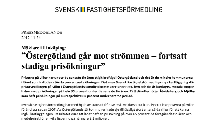 Mäklare i Linköping: ”Östergötland går mot strömmen – fortsatt stadiga prisökningar”