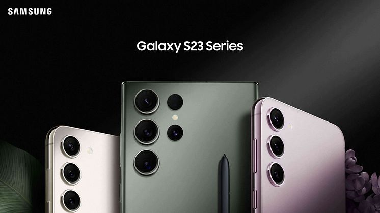 Samsung lanserer Galaxy S23-serien: Designet for førsteklasses opplevelser i dag – og i fremtiden