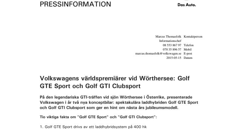 Volkswagens världspremiärer vid Wörthersee: Golf GTE Sport och Golf GTI Clubsport