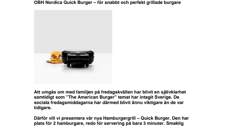 OBH Nordica Quick Burger – För snabbt och perfekt grillade hamburgare