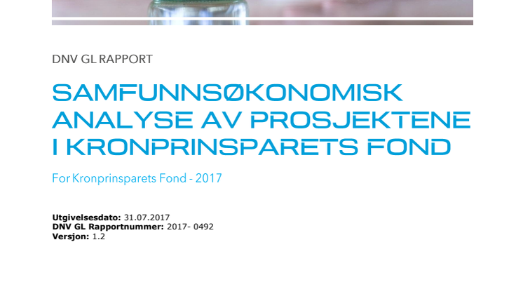 DNV GL Rapport: Samfunnsøkonomisk analyse av prosjektene i Kronprinsparets Fond v 1.2