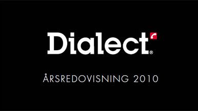 Nu är Dialects årsredovisning 2010 här