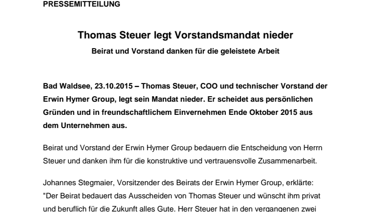 Thomas Steuer legt Vorstandsmandat nieder Beirat und Vorstand danken für die geleistete Arbeit