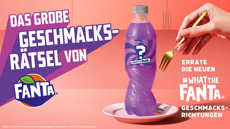 WhatTheFanta bringt neue geheimnisvolle Geschmacksrichtungen auf den Markt