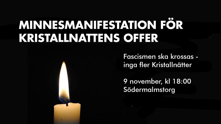 Vi minns Kristallnatten - demonstration 9 november