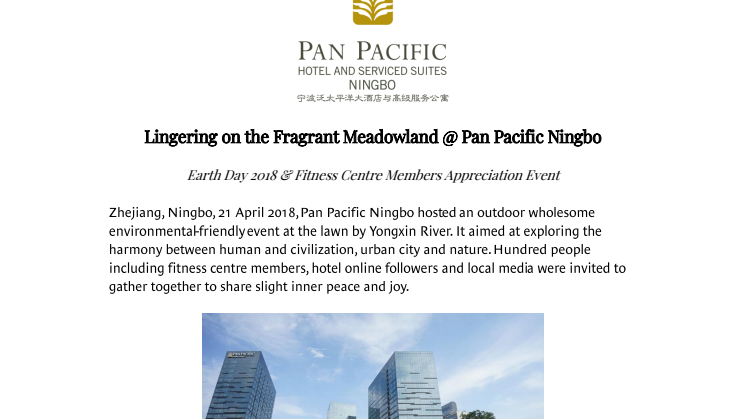 Lingering on the Fragrant Meadowland  @ Pan Pacific Ningbo