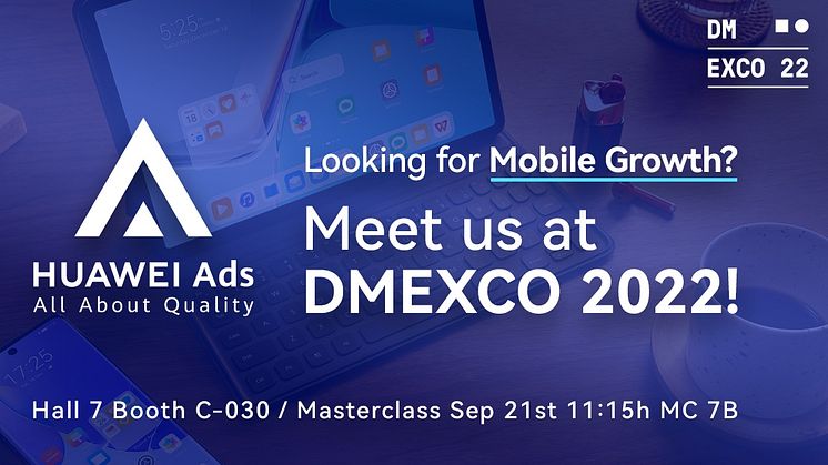 Huawei Ads presenterar globala samarbeten och innovativa lösningar på DMEXCO 2022