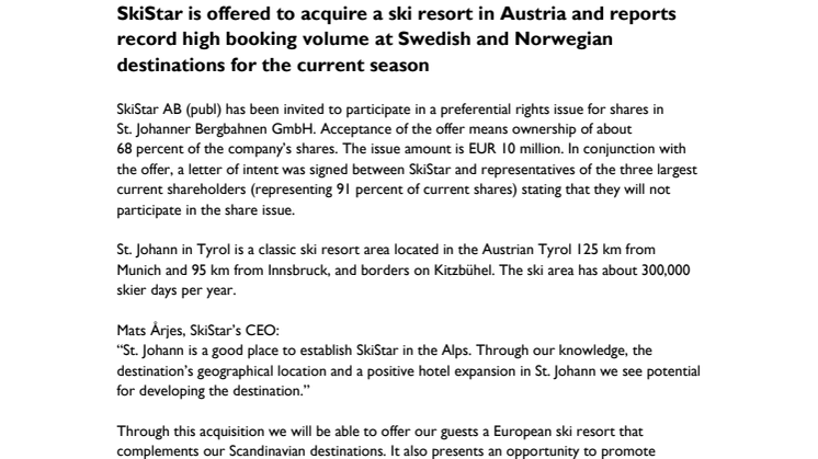 SkiStar is offered to acquire a ski resort in Austria and reports record high booking volume at Swedish and Norwegian destinations for the current season