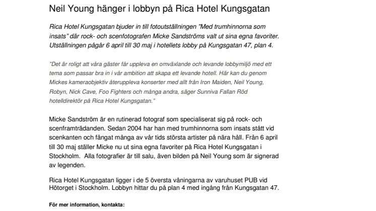 Neil Young hänger i lobbyn på Rica Hotel Kungsgatan
