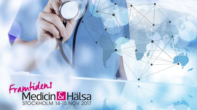 Svenska Läkaresällskapet lanserar ”Framtidens Medicin & Hälsa” – den nya mötesplatsen för hälso- och sjukvårdens utveckling