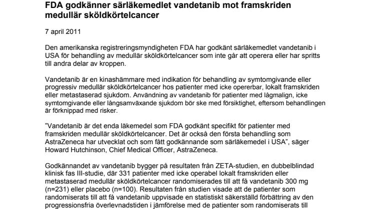 FDA godkänner särläkemedlet vandetanib mot framskriden medullär sköldkörtelcancer