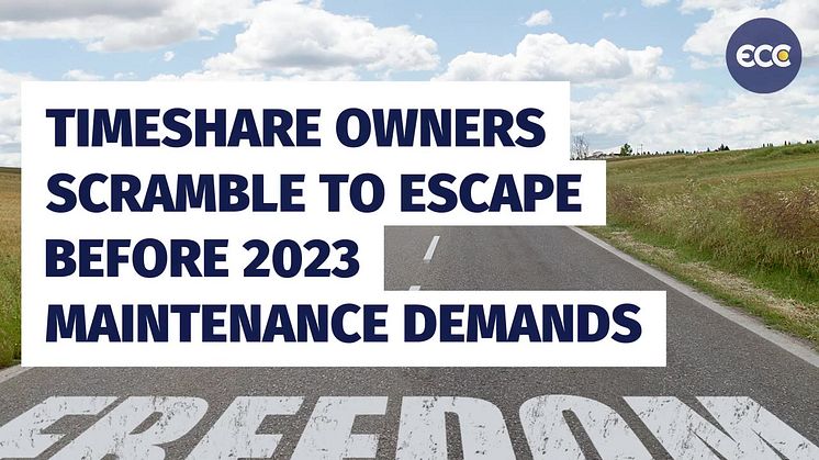 Timeshare owners scramble to escape before 2023 maintenance demands