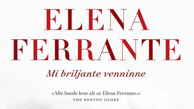 Elena Ferrantes «Mi briljante venninne» toppar vekas bestseljarliste