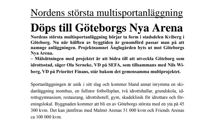Nordens största multisportanläggning döps till Göteborgs Nya Arena 
