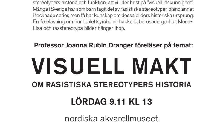 Professor Joanna Rubin Dranger föreläser om visuell makt på Nordiska Akvarellmuseet