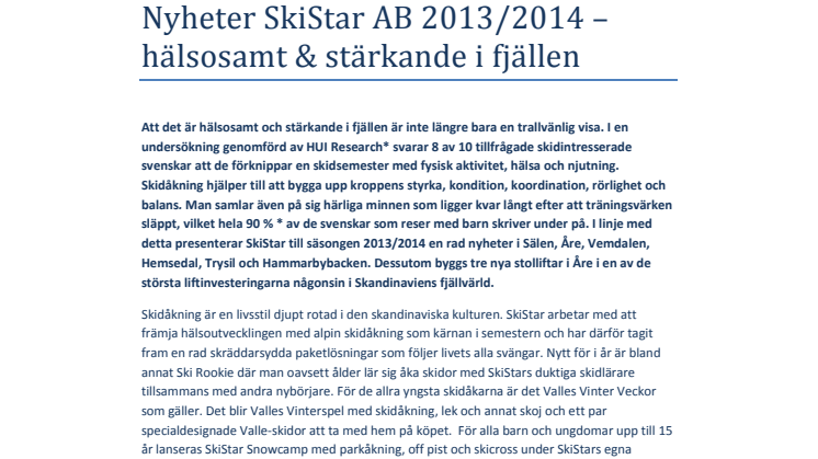 SkiStar AB: Nyheter 2013/2014 – hälsosamt & stärkande i fjällen