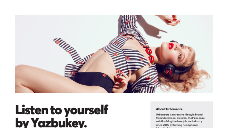 Urbanears presents Listen to yourself by Yazbukey.