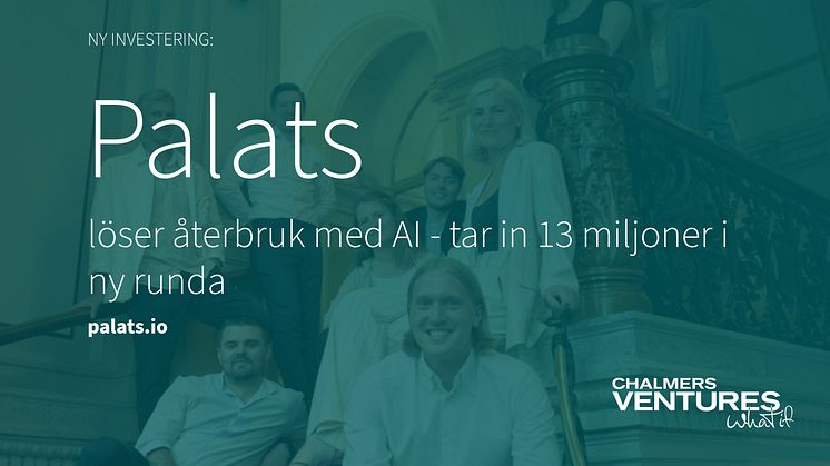 Bild: Gustav Edling / Grafik Chalmers Ventures