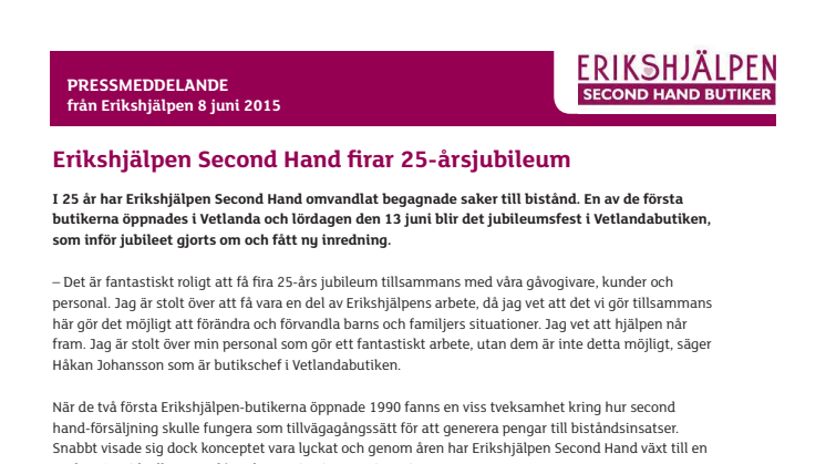 Erikshjälpen Second Hand i Vetlanda firar 25-årsjubileum