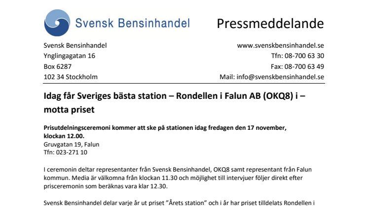Idag får Sveriges bästa station – Rondellen i Falun AB (OKQ8) i – motta priset