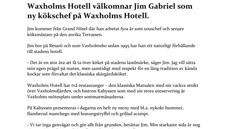 Vaxholmsbon Jim Gabriel ny kökschef på Waxholms Hotell