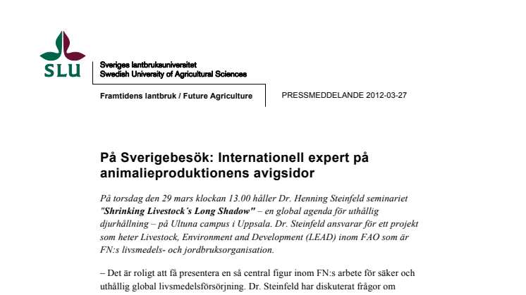 På Sverigebesök: Internationell expert på animalieproduktionens avigsidor