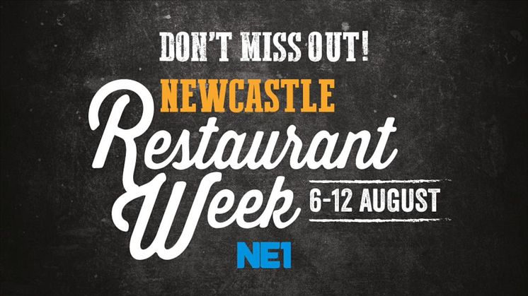 NE1 Newcastle Restaurant Week – 6-12 August