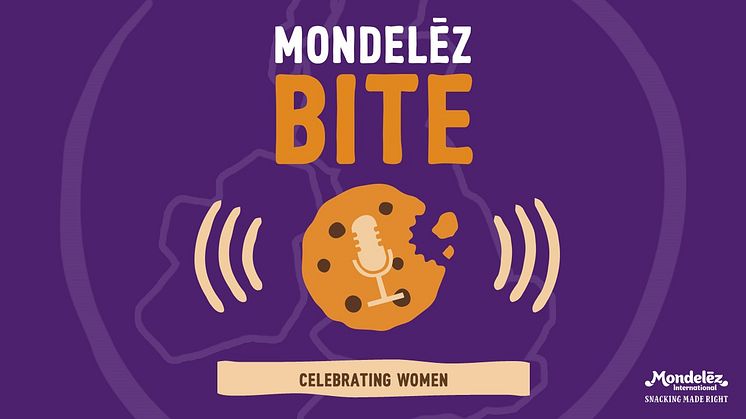 MDLZ Bite - Celebrating Women