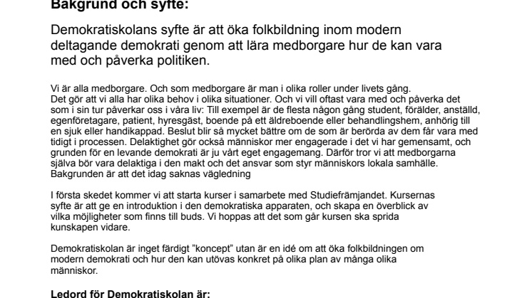 Demokratiskolan startar i Sverige - med mer inflytande hoppas Demokratiskolan ändra inställningen hos unga idag
