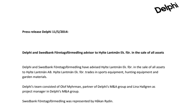 Delphi and Swedbank Företagsförmedling advisor to Hylte Lantmän Ek. för. in the sale of all assets