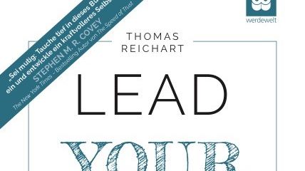 Lead Your Life NOW – das neue Buch von Thomas Reichart