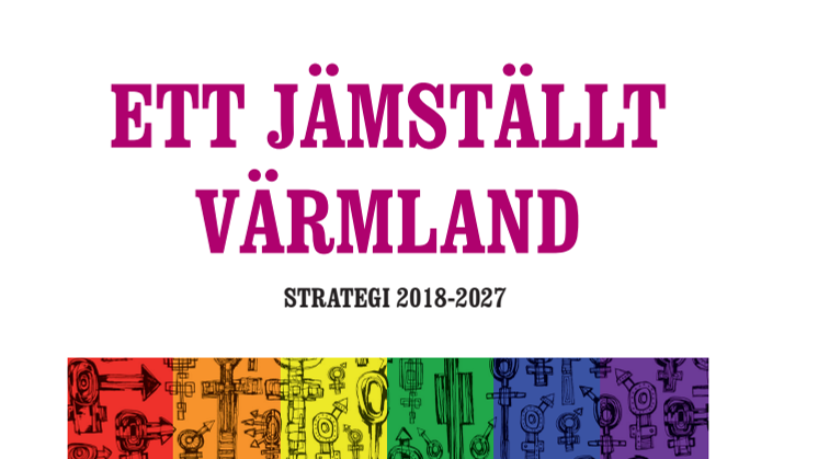 Ny strategi för Ett jämställt Värmland 2018-2027