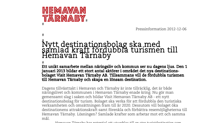 Nytt destinationsbolag ska med samlad kraft fördubbla turismen till Hemavan Tärnaby 