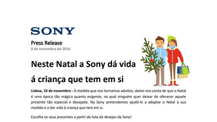 Neste Natal a Sony dá vida á criança que tem em si 