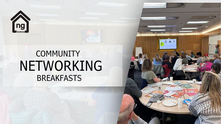 ng homes Community Networking Breakfast - 23 February 2024