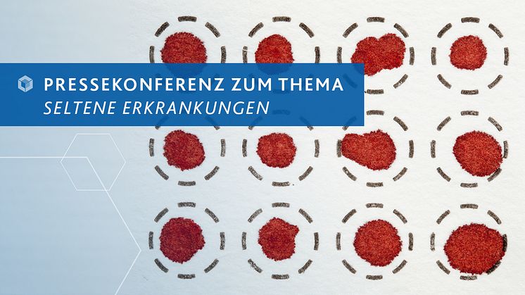 Pressekonferenz zum Thema Seltene Erkrankungen