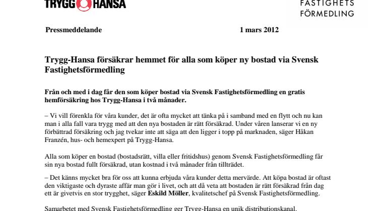 Trygg-Hansa försäkrar hemmet för alla som köper ny bostad via Svensk Fastighetsförmedling