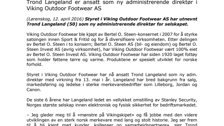 Trond Langeland er ansatt som ny adm. direktør i Viking Outdoor Footwear AS. 