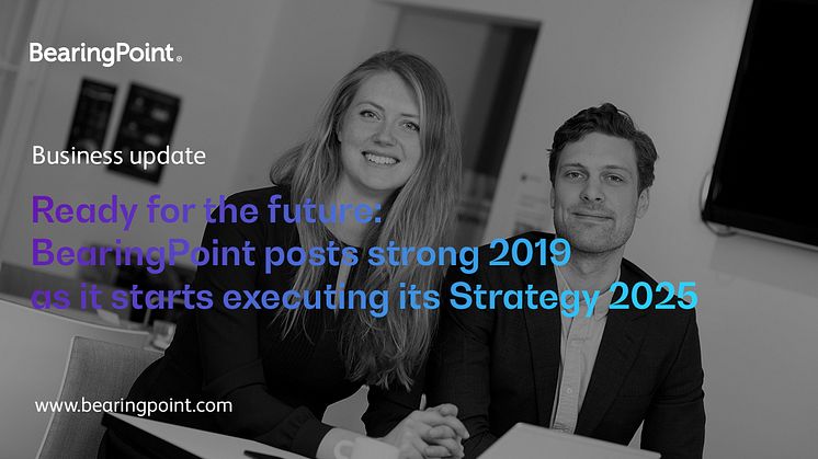 BearingPoint posts strong 2019 as it starts executing its Strategy 2025