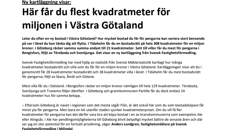Ny kartläggning visar: Här får du flest kvadratmeter för miljonen i Västra Götaland