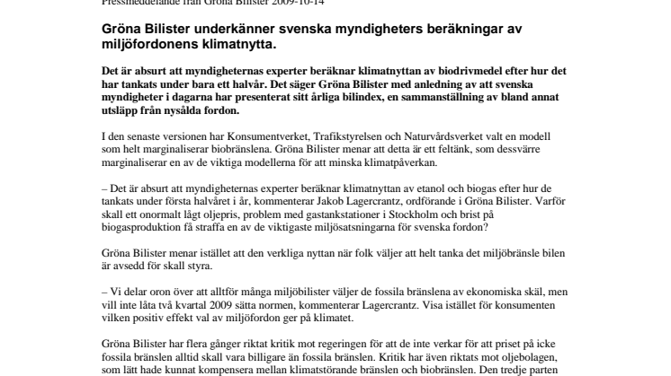 Gröna Bilister underkänner svenska myndigheters beräkningar av miljöfordonens klimatnytta. 