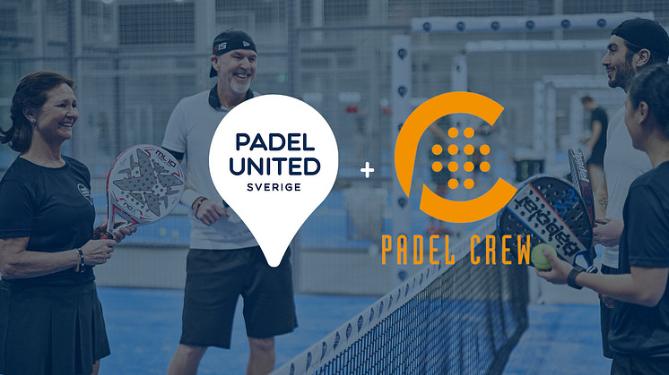 Padel United och Padel Crew går samman – delar visionen om att tillgängliggöra sporten för alla